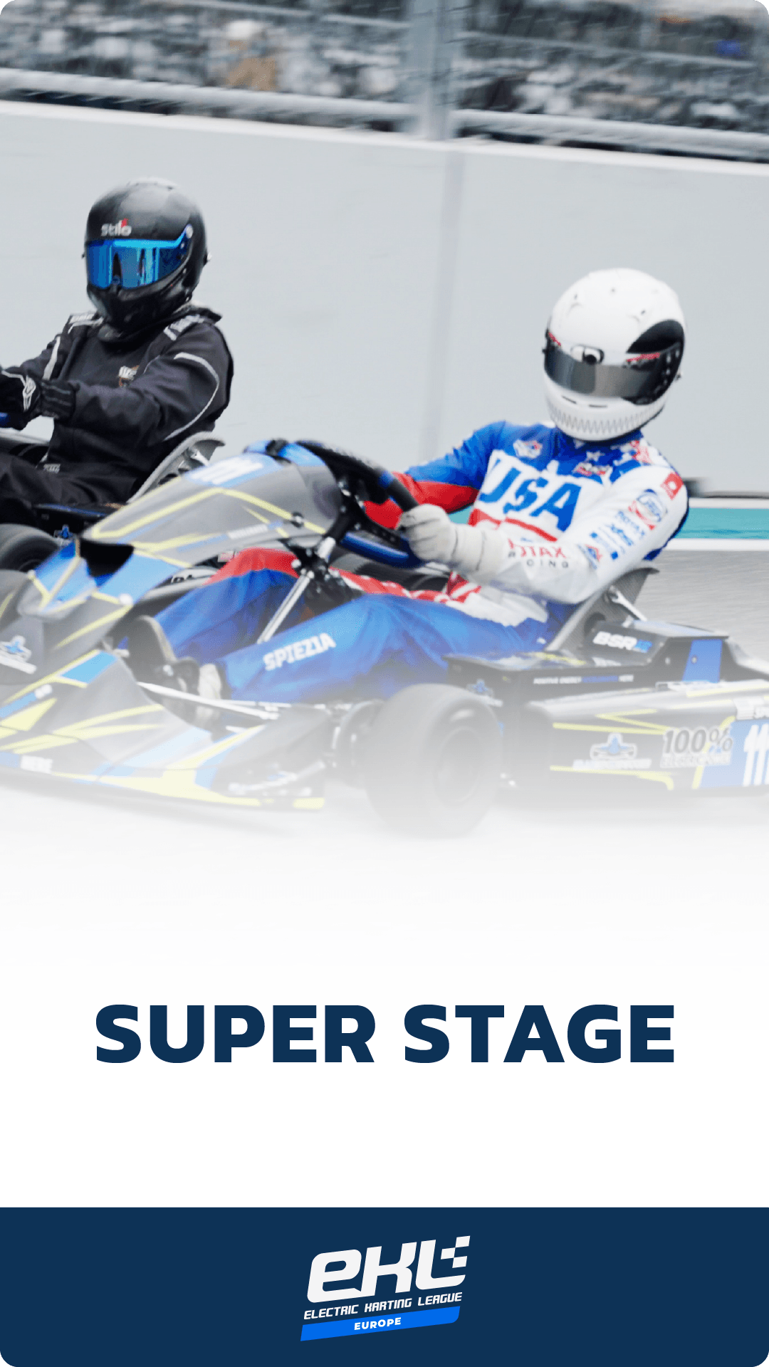 SUPER STAGE | European Electric Karting League